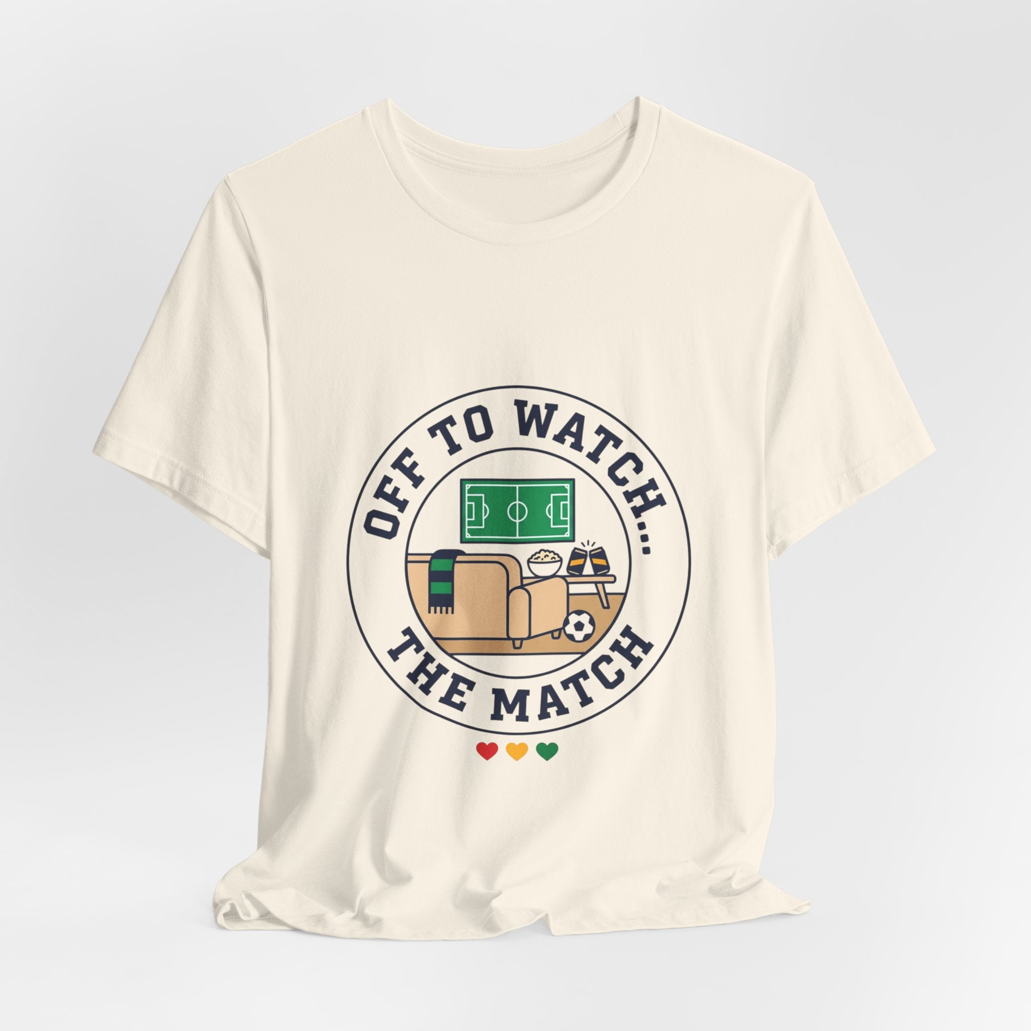 Off to Watch the Match Tee | Soccer Watch Party, Country Colors Printify