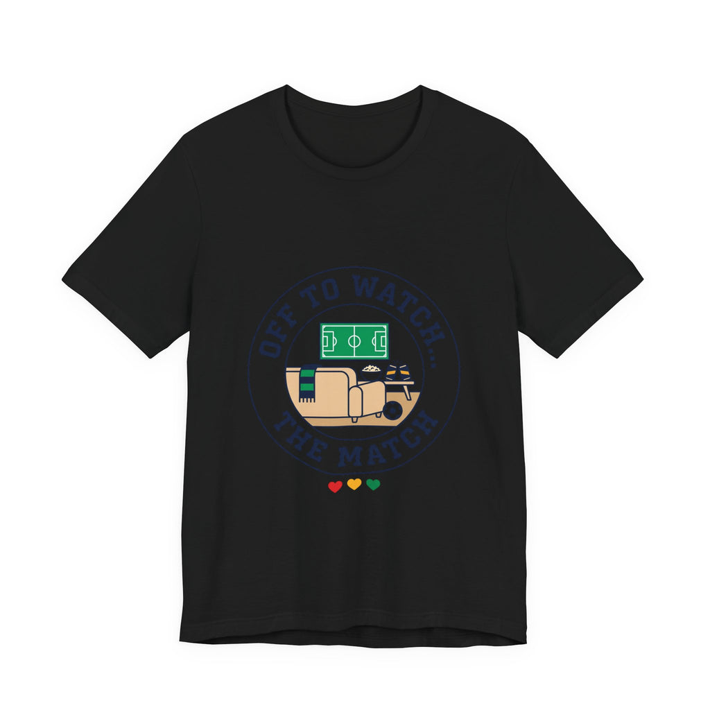 Off to Watch the Match Tee | Soccer Watch Party, Country Colors Printify