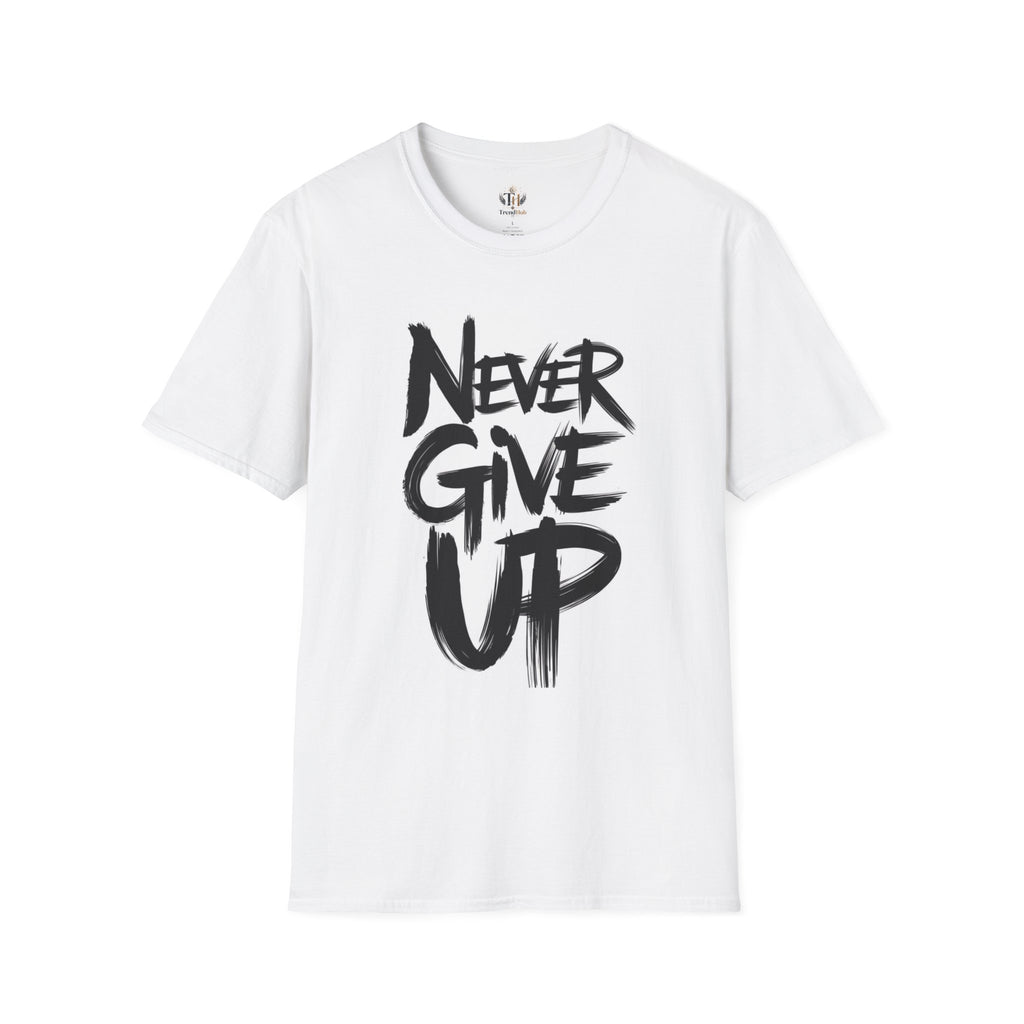 Never Give Up T-Shirt — Motivational Typography Tee Printify
