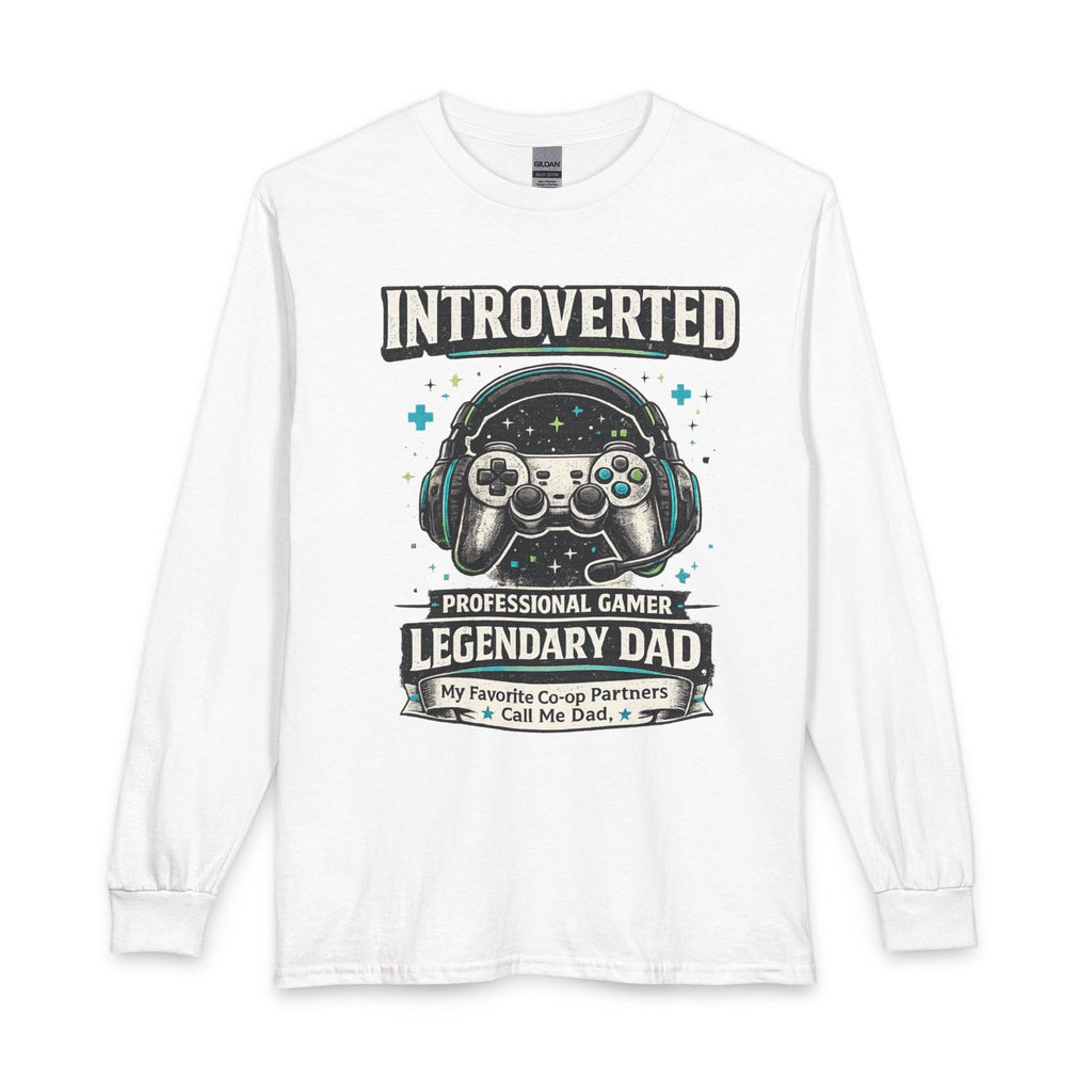 Introverted Professional Gamer Legendary Dad Long Sleeve Shirt Printify