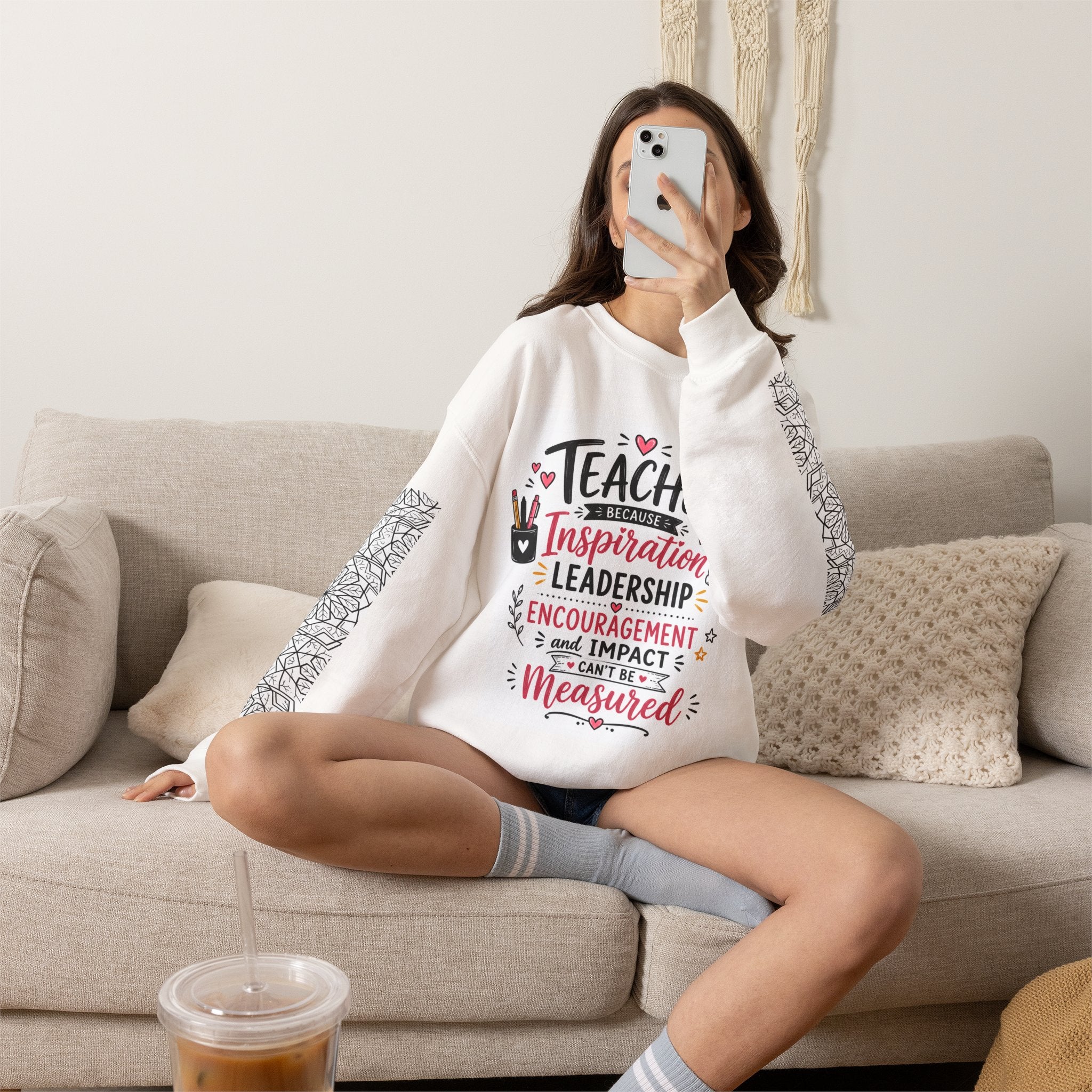 Teacher Inspiration Crewneck Sweatshirt — "Teacher: Inspiration, Leadership, Encouragement"