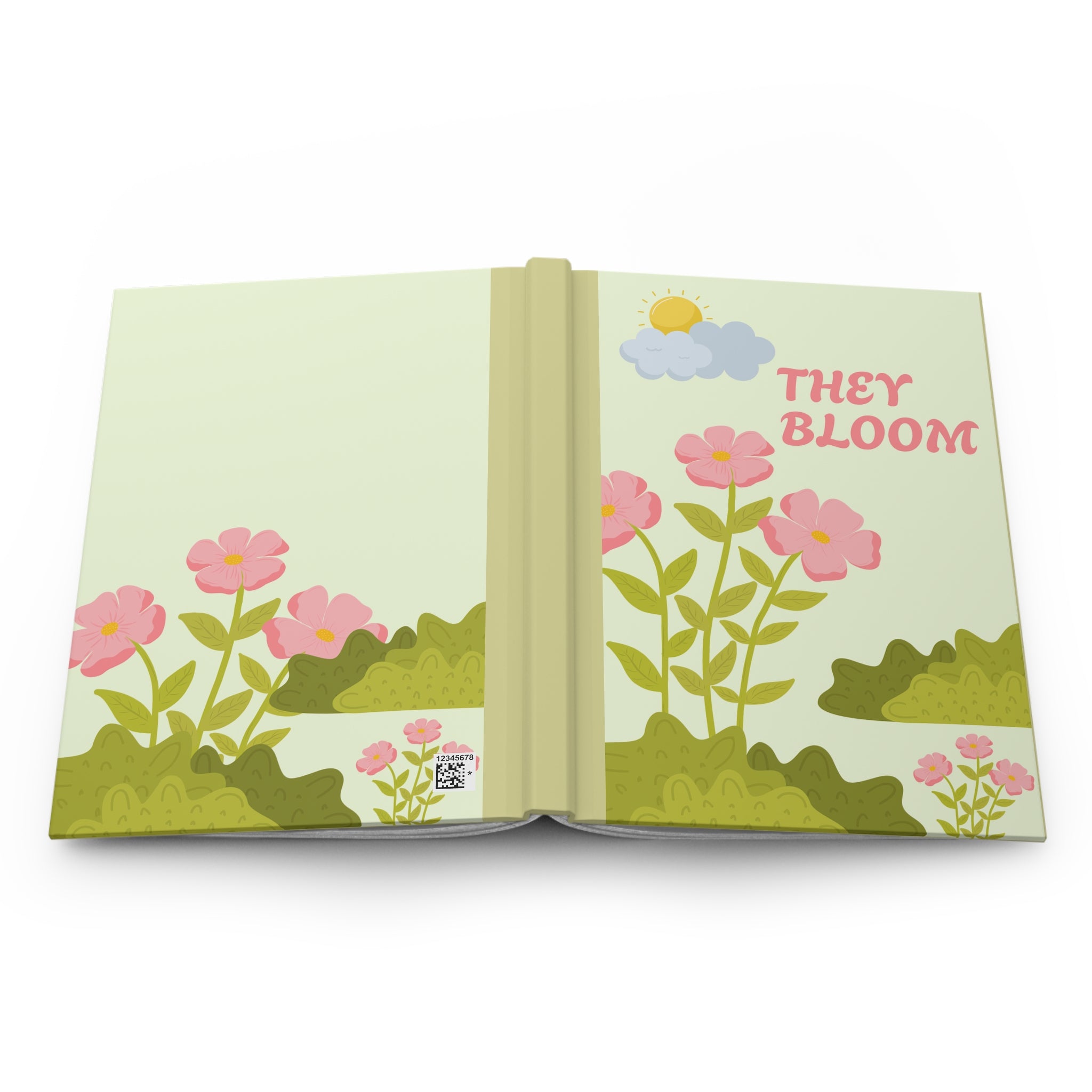 They Bloom Hardcover Journal — Floral Inspirational Notebook for Gratitude & Growth