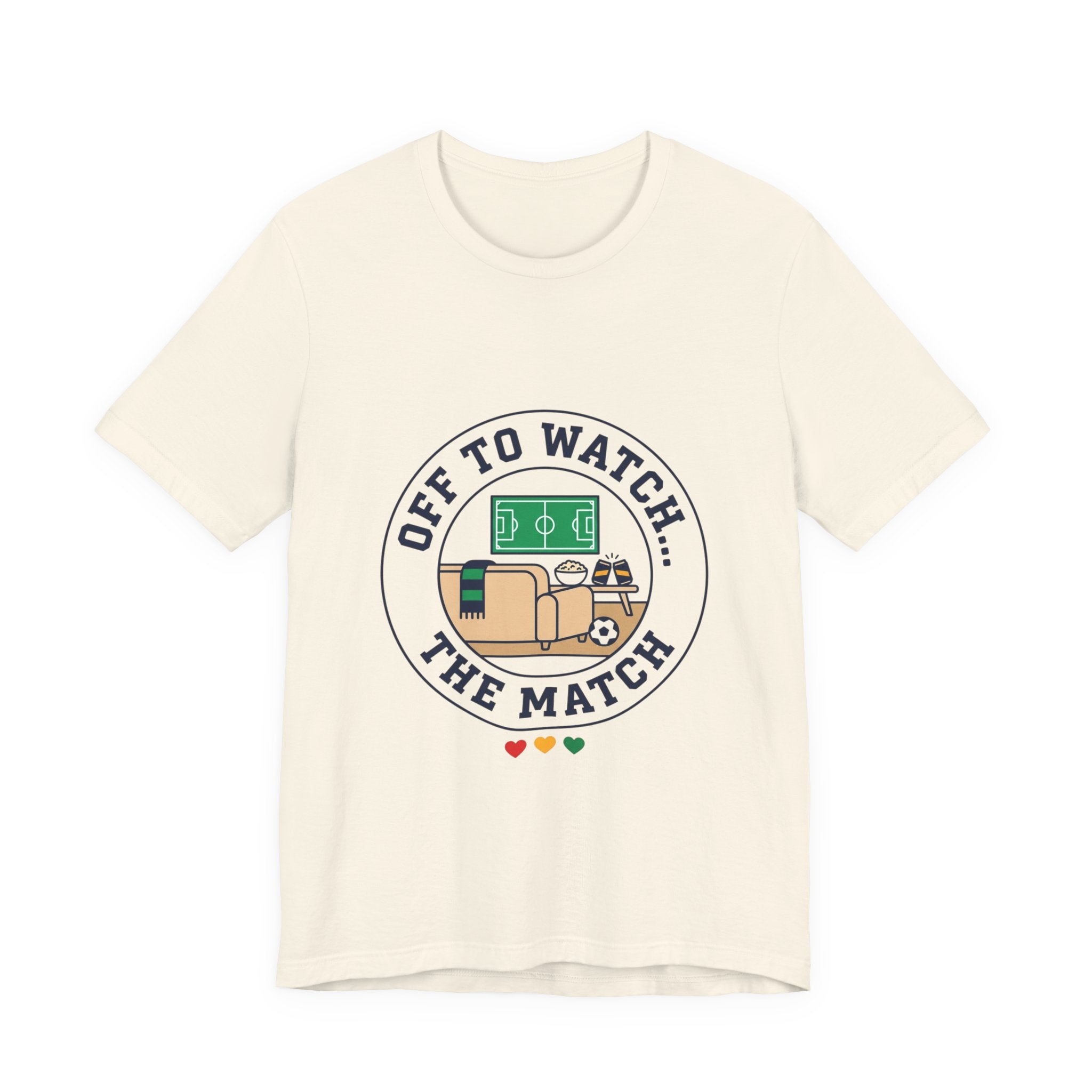 Off to Watch the Match Tee | Soccer Watch Party, Country Colors Printify